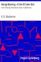 [Gutenberg 22317] • George Bowring - A Tale Of Cader Idris / From "Slain By The Doones" By R. D. Blackmore